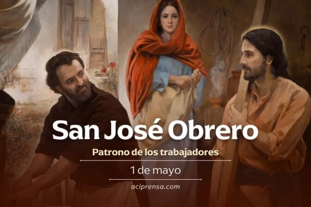 Hoy celebramos a San José Obrero, patrono de los trabajadores